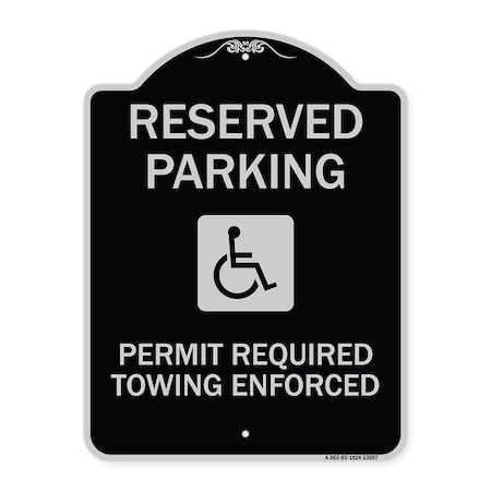 Signmission Reserved Parking Permit Required Towing Enforced Heavy-Gauge Aluminum Sign, 24" x 18", BS-1824-23057 A-DES-BS-1824-23057